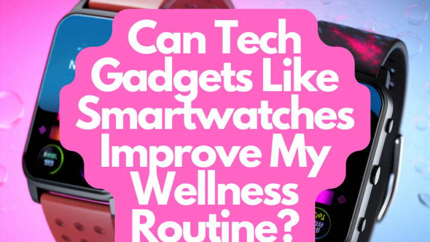 Smartwatches for wellness